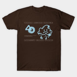 World Record Holder: Longest Cloud Stare T-Shirt